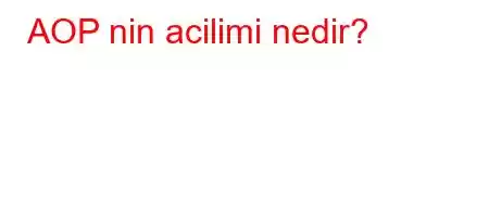 AOP nin acilimi nedir?