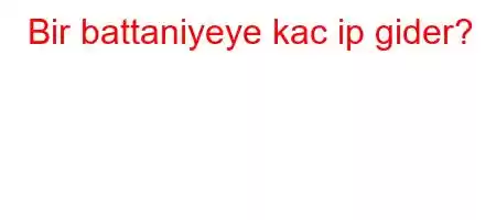 Bir battaniyeye kac ip gider?