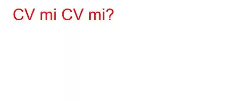 CV mi CV mi