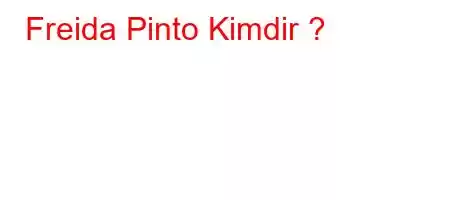 Freida Pinto Kimdir 