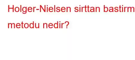 Holger-Nielsen sirttan bastirma metodu nedir