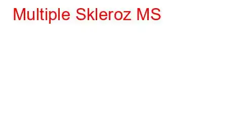 Multiple Skleroz MS