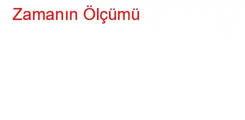 Zamanın Ölçümü